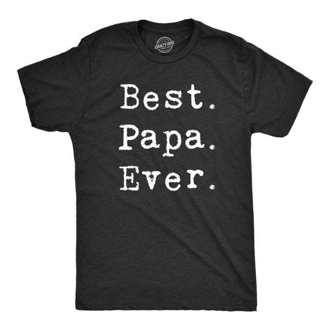 Mens Best Papa Ever T Shirt,