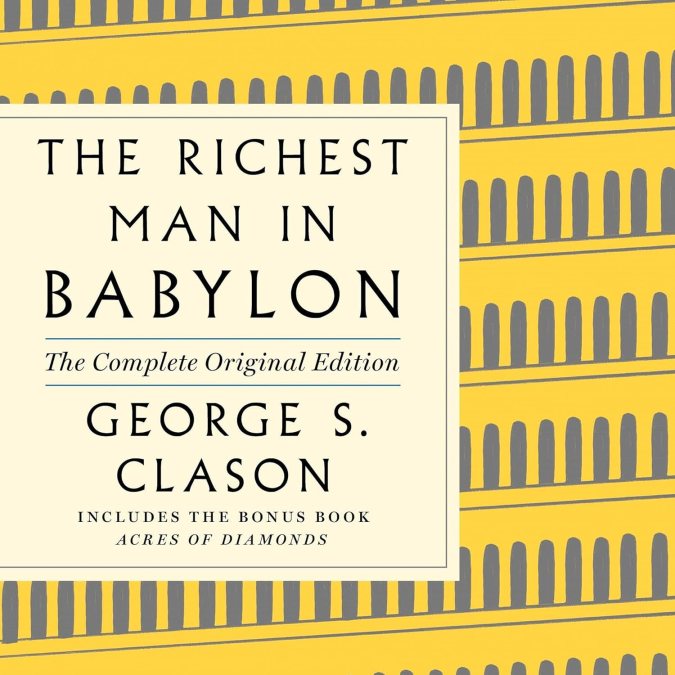 El Hombre Más Rico de Babilonia de George S. Clason