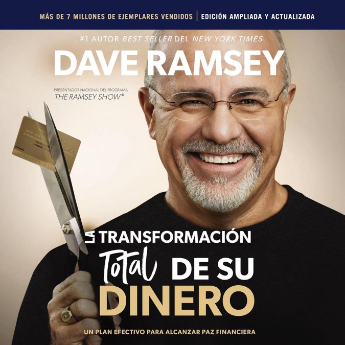 La Transformación Total de Su Dinero de Dave Ramse