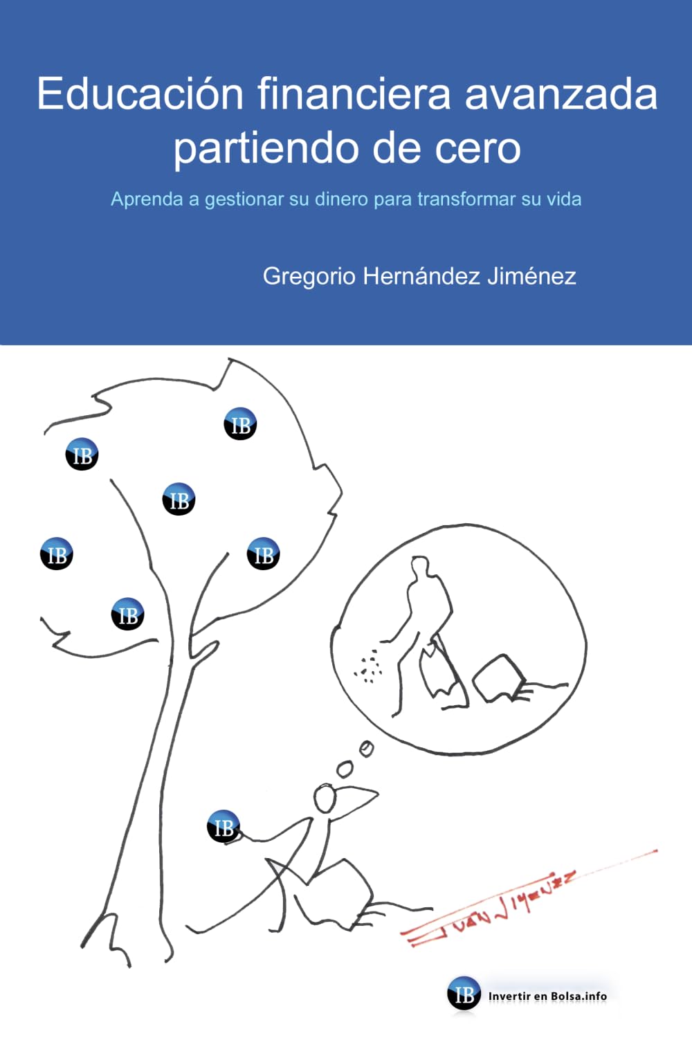 Educacion financiera avanzada partiendo de cero de Gregorio Hernandez, disponible en Amazon.